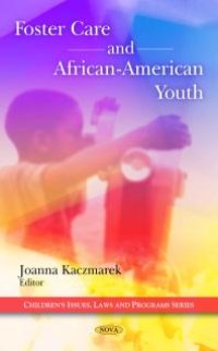 cover of the book Foster Care and African-American Youth