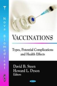 cover of the book Vaccinations : Types, Potential Complications and Health Effects