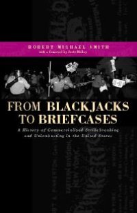 cover of the book From Blackjacks to Briefcases : A History of Commercialized Strikebreaking and Unionbusting in the United States