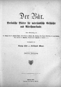 cover of the book Der Bär. Berlinische Blätter für vaterländische Geschichte und Altertumskunde