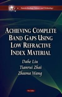 cover of the book Achieving Complete Band Gaps Using Low Refractive Index Material