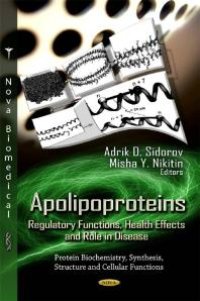 cover of the book Apolipoproteins: Regulatory Functions, Health Effects and Role in Disease : Regulatory Functions, Health Effects and Role in Disease