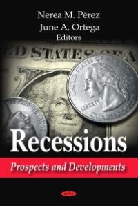 cover of the book Recessions: Prospects and Developments : Prospects and Developments