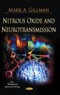 cover of the book Nitrous Oxide and Neurotransmission