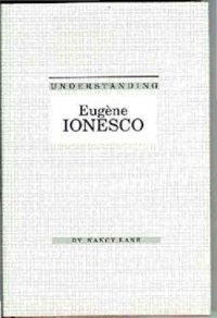 cover of the book Understanding Eugene Ionesco