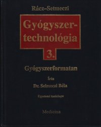 cover of the book Gyógyszertechnológia