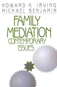 cover of the book Family Mediation : Contemporary Issues