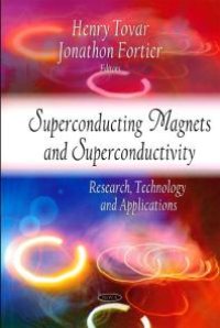 cover of the book Superconducting Magnets and Superconductivity: Research, Technology and Applications : Research, Technology and Applications