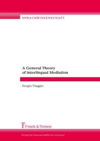 cover of the book A General Theory of interlingual Mediation