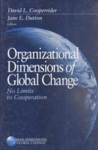 cover of the book Organizational Dimensions of Global Change : No Limits to Cooperation