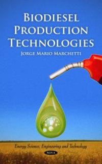 cover of the book Biodiesel Production Technologies