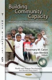 cover of the book Building Community Capacity: Minority and Immigrant Populations : Minority and Immigrant Populations