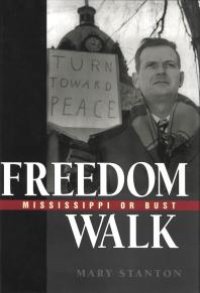 cover of the book Freedom Walk : Mississippi or Bust