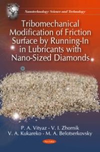 cover of the book Tribomechanical Modification of Friction Surface by Running-In in Lubricants with Nano-Sized Diamonds