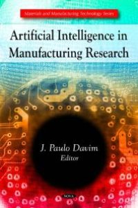 cover of the book Artificial Intelligence in Manufacturing Research