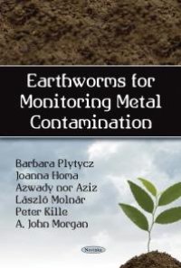 cover of the book Earthworms for Monitoring Metal Contamination