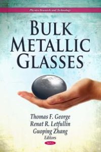 cover of the book Bulk Metallic Glasses