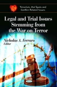 cover of the book Legal and Trial Issues Stemming from the War on Terror