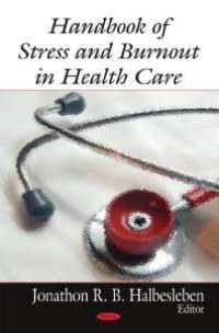 cover of the book Handbook of Stress and Burnout in Health Care