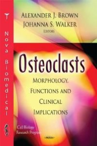 cover of the book Osteoclasts: Morphology, Functions and Clinical Implications : Morphology, Functions and Clinical Implications