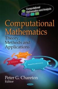 cover of the book Computational Mathematics: Theory, Methods and Applications : Theory, Methods and Applications