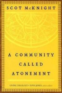 cover of the book A Community Called Atonement : Living Theology