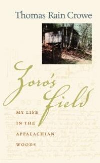 cover of the book Zoro's Field : My Life in the Appalachian Woods