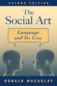 cover of the book The Social Art : Language and Its Uses