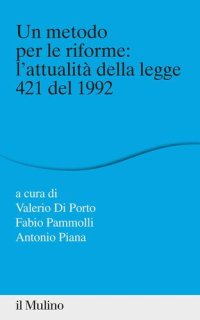 cover of the book Un metodo per le riforme: l'attualità della legge 421 del 1992