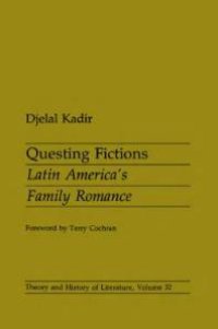 cover of the book Questing Fictions : Latin Americas Family Romance