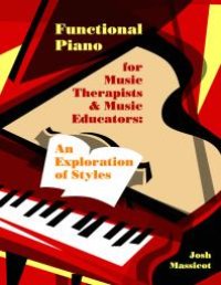 cover of the book Functional Piano for Music Therapists and Music Educators : An Exploration of Styles