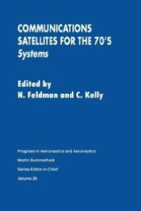 cover of the book Communication Satellites for the 70's : Systems