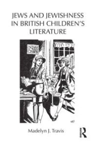 cover of the book Jews and Jewishness in British Children's Literature