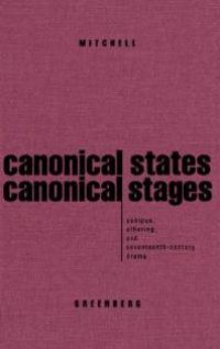 cover of the book Canonical States, Canonical Stages : Oedipus, Othering, and Seventeenth-Century Drama