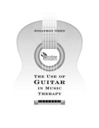 cover of the book The Use of Guitar in Music Therapy