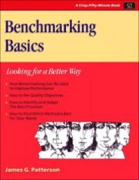 cover of the book Benchmarking Basics : Looking for a Better Way