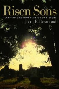 cover of the book Risen Sons : Flannery O'Connor's Vision of History