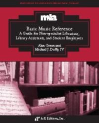 cover of the book Basic Music Reference : A Guide for Non-specialist Librarians, Library Assistants, and Student Employees