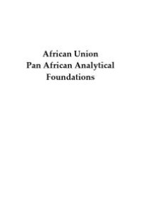 cover of the book African Union : Pan African Analytical Foundations