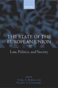 cover of the book The State of the European Union, 6 : Law, Politics, and Society