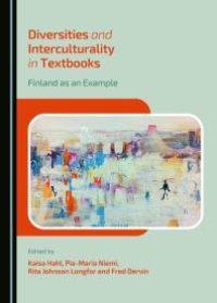 cover of the book Diversities and Interculturality in Textbooks : Finland as an Example