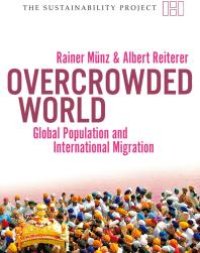 cover of the book Overcrowded World? : Global Population and International Migration