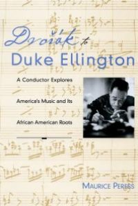 cover of the book Dvorak to Duke Ellington : A Conductor Explores America's Music and Its African American Roots