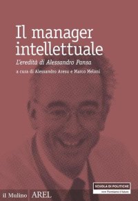 cover of the book Il manager intellettuale. L'eredità di Alessandro Pansa