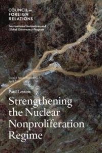 cover of the book Strengthening the Nuclear Nonproliferation Regime