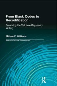 cover of the book From Black Codes to Recodification : Removing the Veil from Regulatory Writing