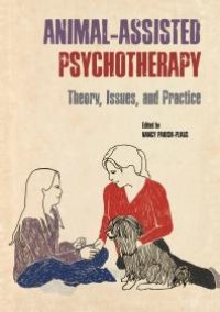 cover of the book Animal-Assisted Psychotherapy : Theory, Issues, and Practice