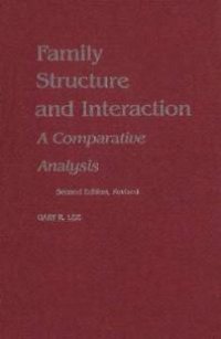 cover of the book Family Structure and Interaction : A Comparative Analysis