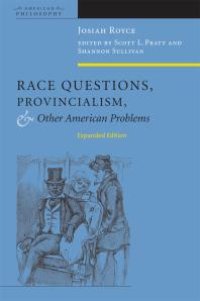 cover of the book Race Questions, Provincialism, and Other American Problems : Expanded Edition