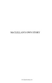 cover of the book McClellan's Own Story